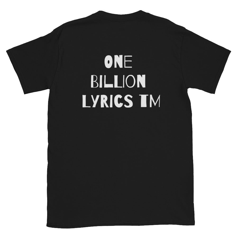 One Billion Lyrics Poem TM Unisex T-Shirt