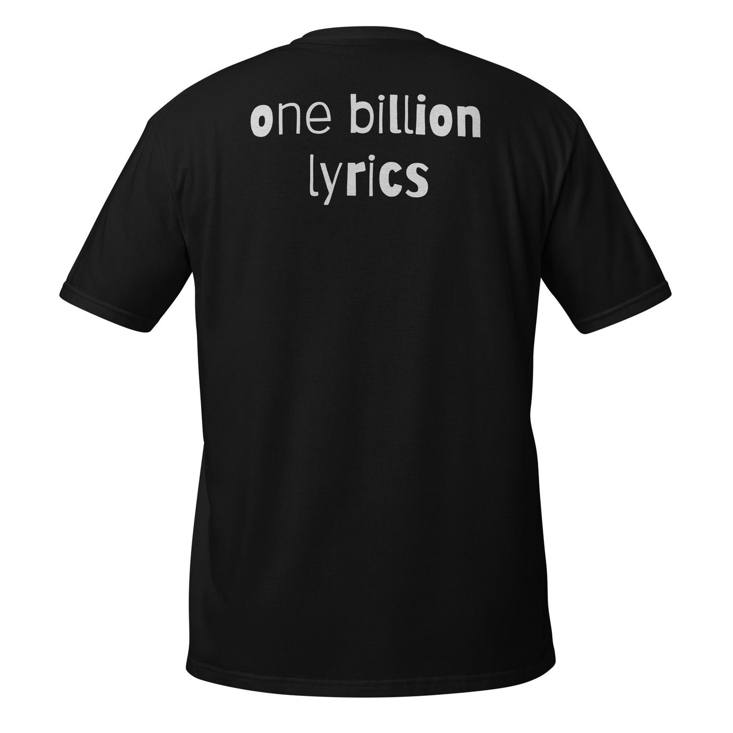 One Billion Lyrics TM Poem 3 Unisex T-Shirt