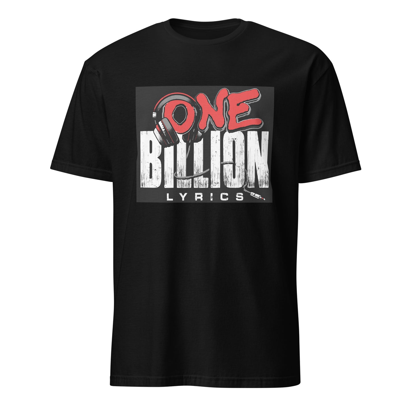 One Billion Lyrics TM Unisex T-Shirt