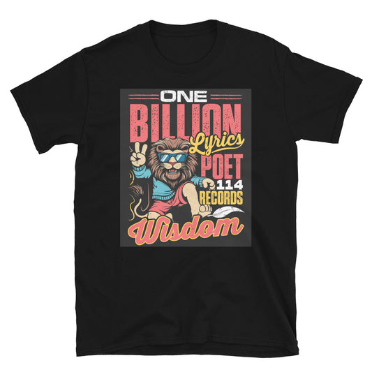 One Billion Lyrics TM Unisex T-Shirt